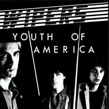 Wipers 'Youth Of America' LP