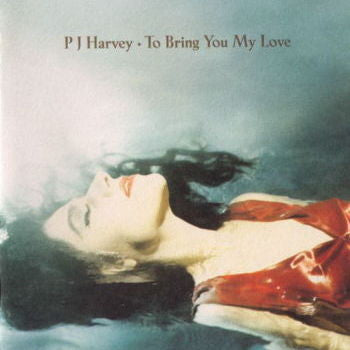 PJ Harvey 'To Bring You My Love' LP