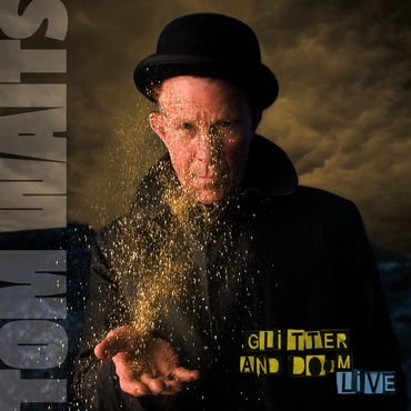 Tom Waits 'Glitter and Doom Live' 2xLP