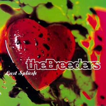 The Breeders 'Last Splash' LP