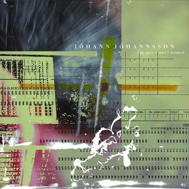 Johann Johannsson 'IBM 1401, A User's Manual' 2xLP