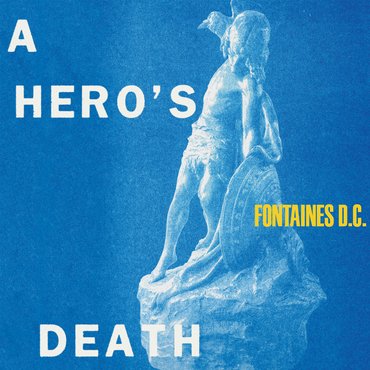 Fontaines D.C. 'A Hero's Death' LP (*IMPORT*)