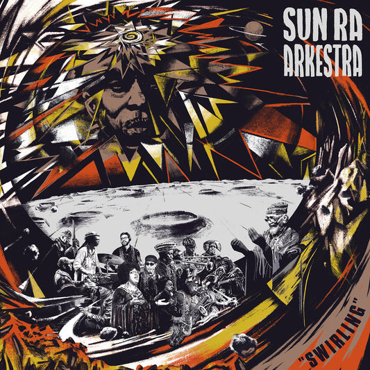 Sun Ra Arkestra 'Swirling' 2xLP