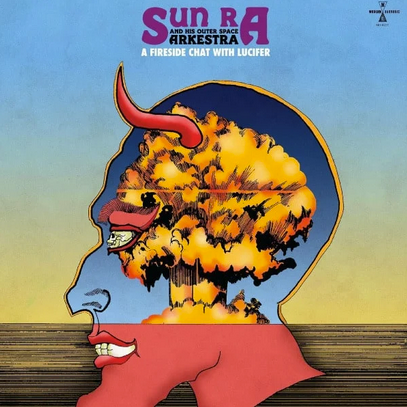 Sun Ra & His Outer Space Arkestra 'A Fireside Chat With Lucifer' LP