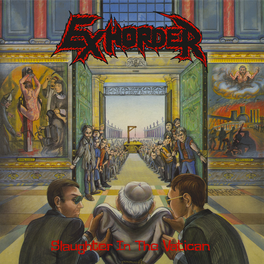 Exhorder 'Slaughter In The Vatican' LP