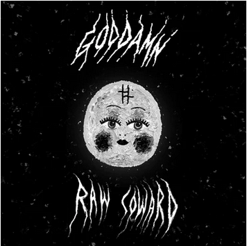 God Damn 'Raw Coward' LP