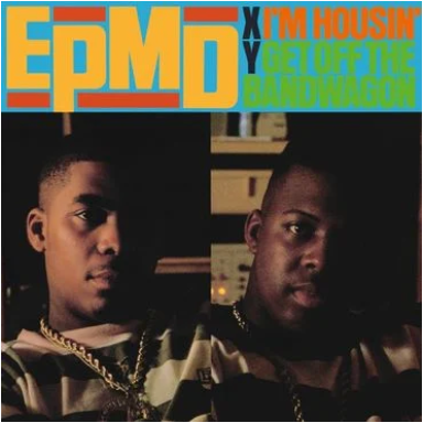 EPMD 'I'm Housin'' 7"