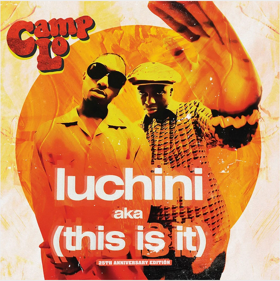 Camp Lo 'Luchini (AKA This Is It)' 7"