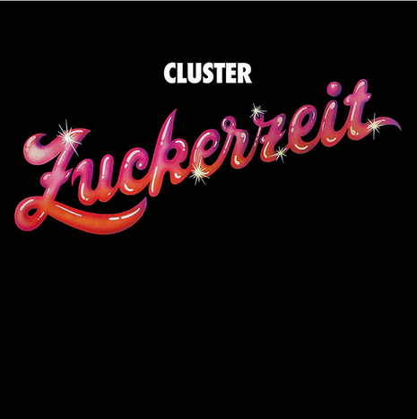 Cluster 'Zuckerzeit' LP