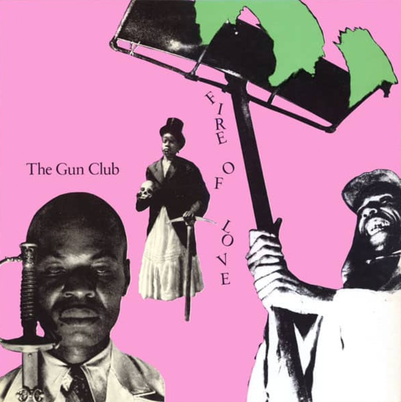 The Gun Club 'Fire Of Love' LP