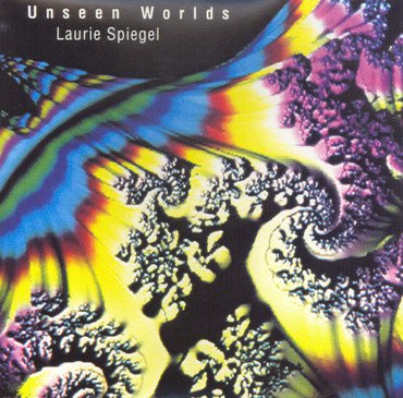 Laurie Spiegel 'Unseen Worlds' 2xLP