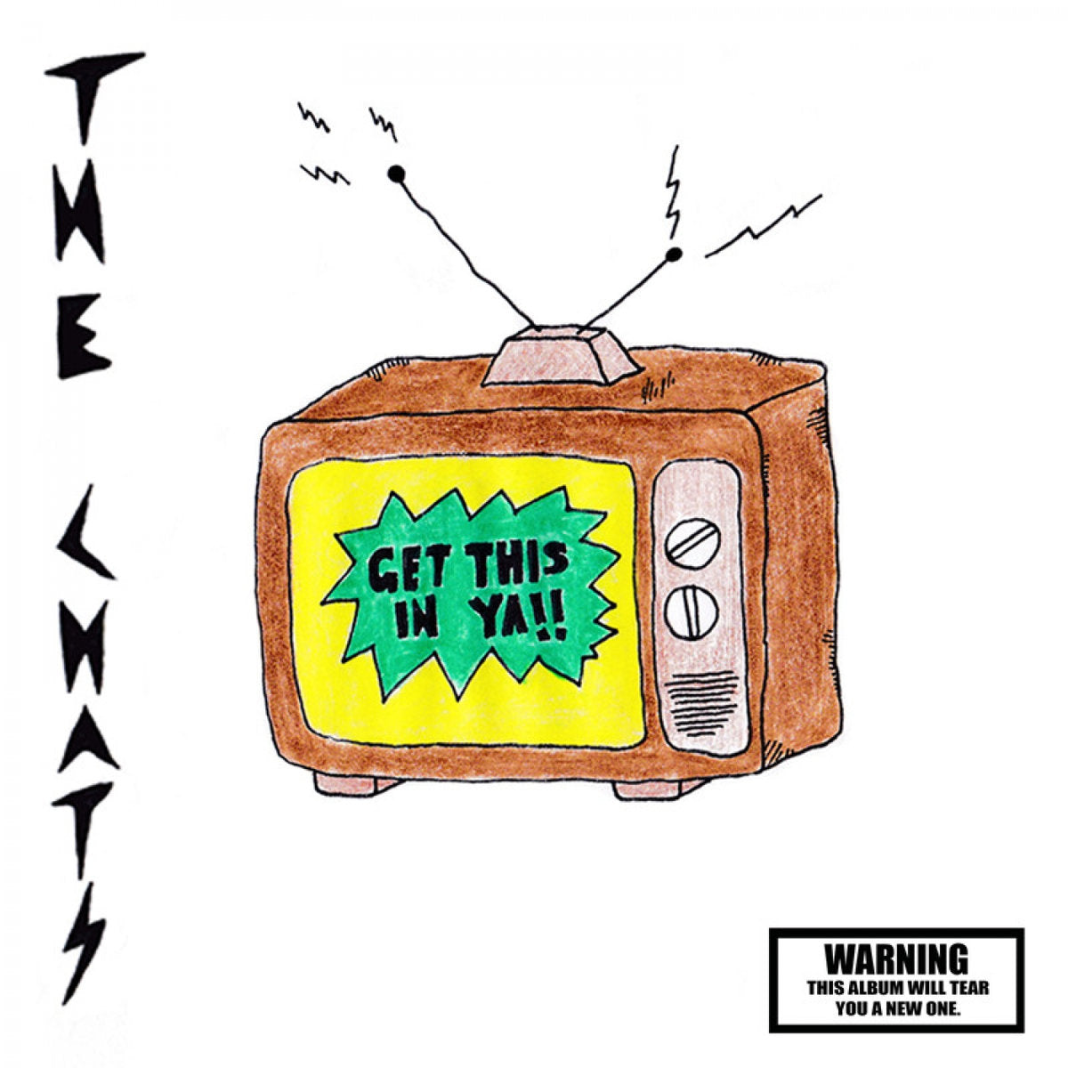 The Chats 'Get This In Ya' 12"