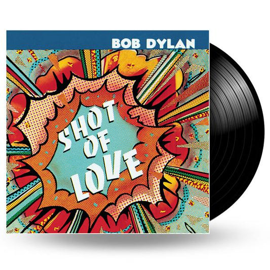 Bob Dylan 'Shot Of Love' LP