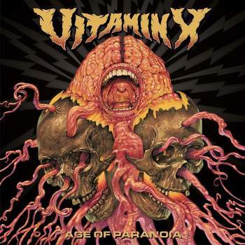 Vitamin X 'Age Of Paranoia' LP